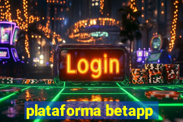 plataforma betapp